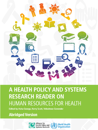 A Health Policy and Systems Research Reader on Human Resources for Health launched at the Fourth Global Forum on Human Resources for Health in Dublin. #HRHForum2017