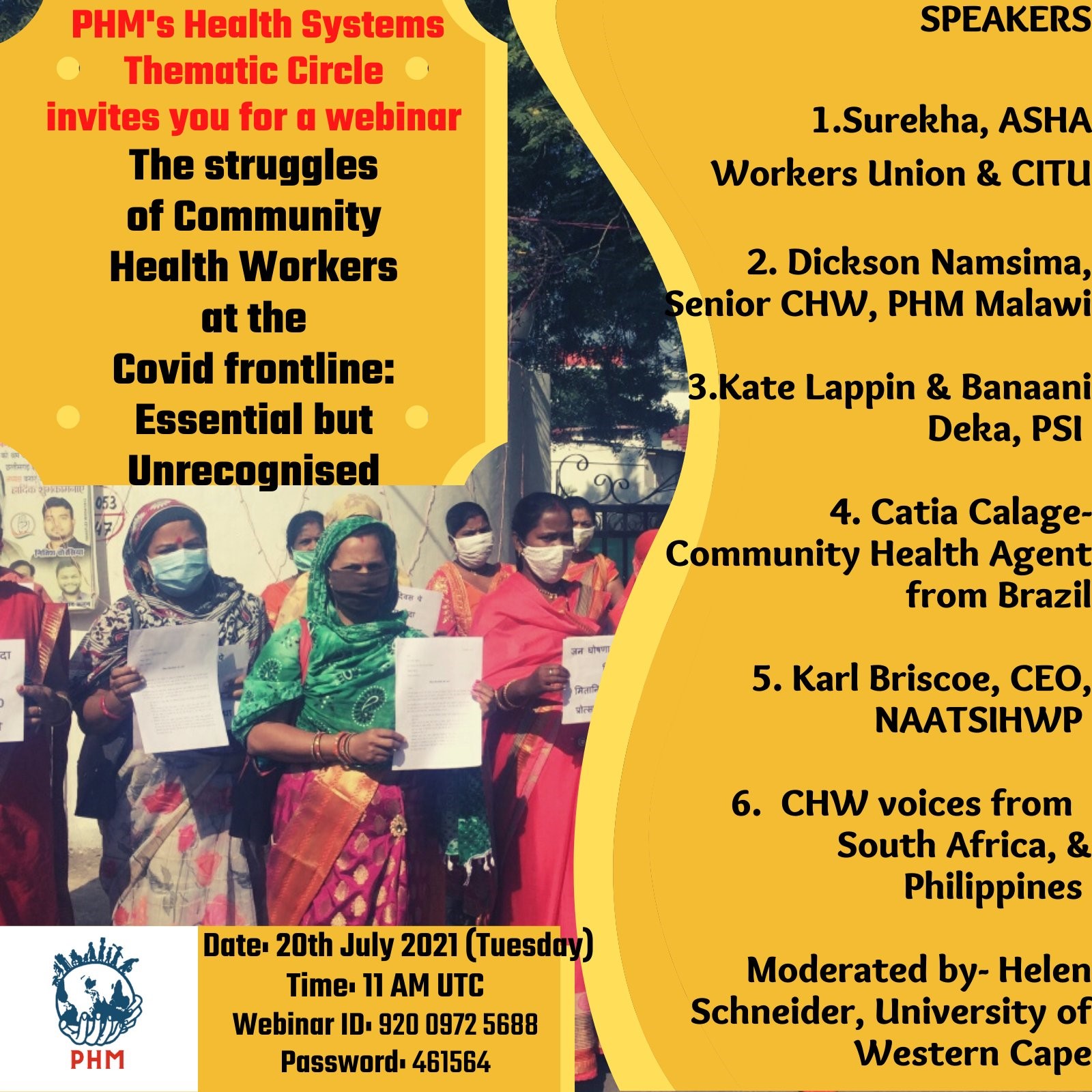 People’s Health Movement (PHM) Health Systems Thematic Circle hosted the webinar on “The struggles of Community Health Workers at the Covid frontline: Essential but Unrecognised” on 20 July 2021.