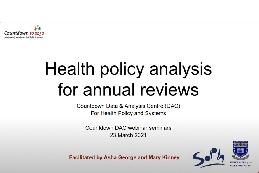 In this one-hour webinar, Asha George and Mary Kinney from University of the Western Cape in South Africa provide an overview of health policy analysis.